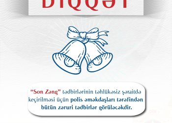DİN “Son Zəng”lə bağlı valideynlərə və məzunlara müraciət edib