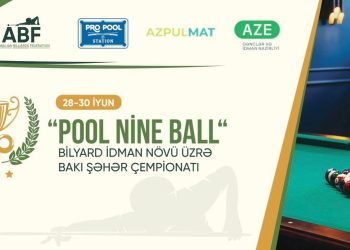 28-30 iyun tarixlərində “Pool Nine Ball” üzrə Bakı şəhər çempionatı keçiriləcək