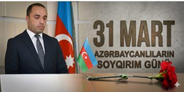 Milli kimliyin qorunmasında 31 Martın rolu