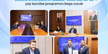 Oksford Universitetinin tələbəsi “ASAN xidmət”də yay təcrübə proqramını başa vurub